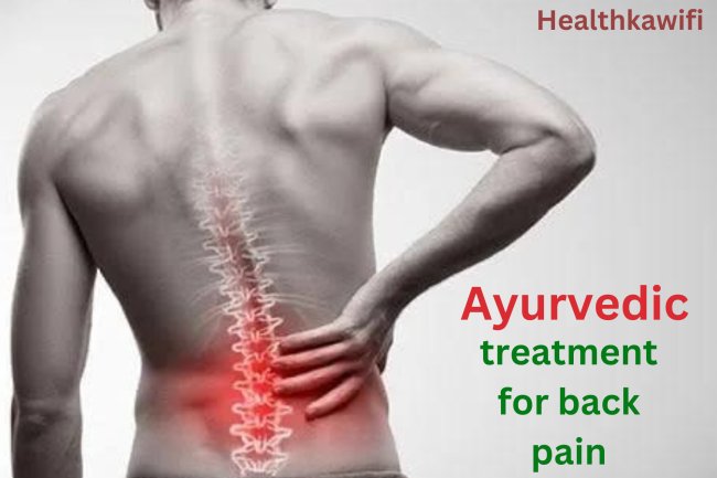 कमर दर्द के लिए आयुर्वेदिक उपचार